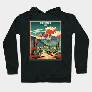 Huichapan Hidalgo Mexico Vintage Tourism Travel Hoodie